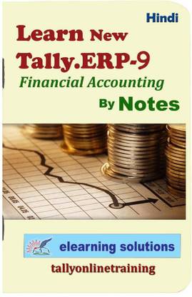 ELEARNING SOLUTIONS Tally ERP 9 Financial Accounting Notes in Hindi