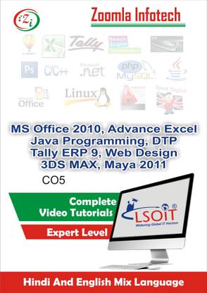 Lsoit MSOffice, DTP,Tally9,Web Designing,3DS Max Tutorials(Essential+ Particle Effects + Animation Effects)+ Maya+ Core Java Programming Video Tutorials in Hindi, Total 1226 Lectures and Total Duration 115 Hours