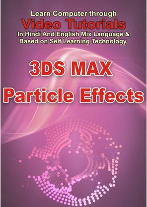 Lsoit 3DS MAX Particle Effects Tutorials DVD