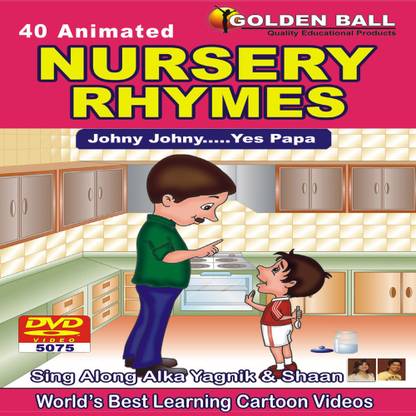 Golden Ball 40 Animated Nursery Rhymes Johny Johny yes Papa