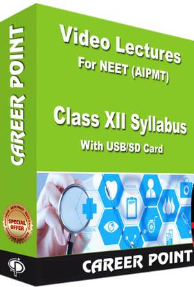 Career Point Kota Video Lectures for NEET (AIPMT) from Class XII syllabus