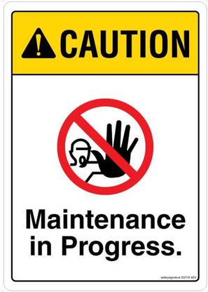 Safety Sign Store CAUTION: Maintenance in Progress Emergency Sign