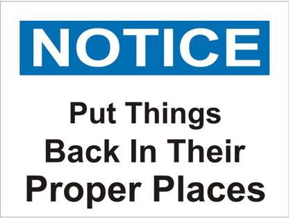Clickforsign Put things back in their Proper places Emergency Sign