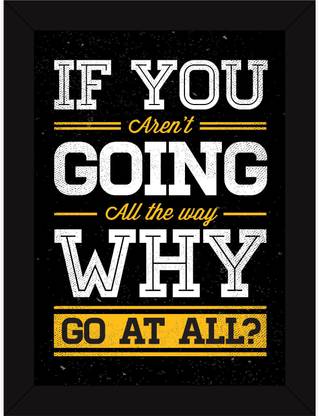 Best Motivational Inspirational Success Attitude Quotes on Life - Go All The Way Photographic Paper