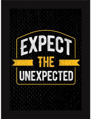 Best Motivational Inspirational Success Attitude Quotes on Life - Expect the unexpected Photographic Paper