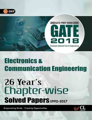 Gate Electronics & Communication Engg. (26 Year's Chapter- Wise Solved Paper)