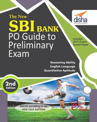 The New SBI Bank PO Guide to Preliminary Exam with 2015 Solved Paper with FREE GK 2017 ebook 2nd Edition