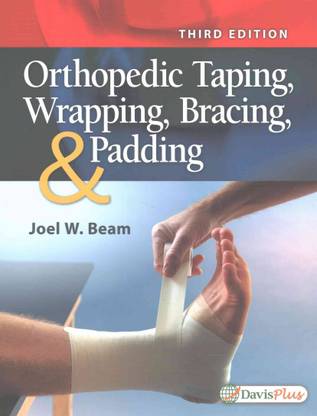ORTHOPEDIC TAPING,WRAPPING, BRACING & PADDING