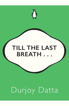 Till the Last Breath . .