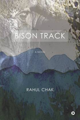 Bison Track  - A Novel