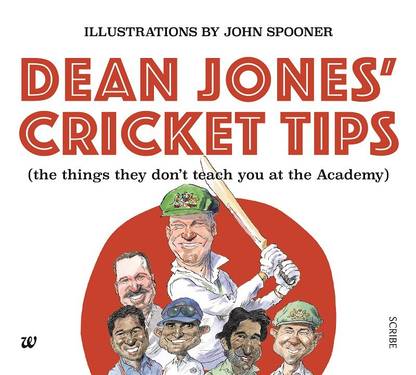 Dean Jones' Cricket Tips  - The Things they Don't Teach You at the Academy