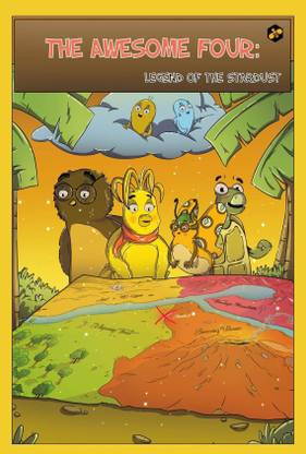 P.C. Chandra's The Awesome Four: The Legend of Stardust