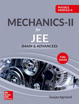 Physics Module II- Mechanics II for JEE (Main & Advanced)