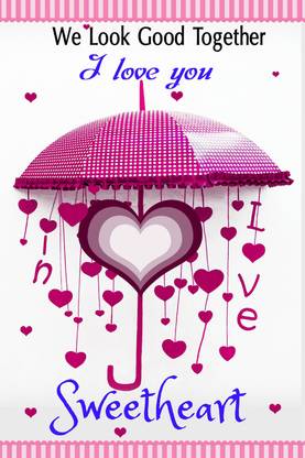 I Love You Sweetheart Poster Paper Print