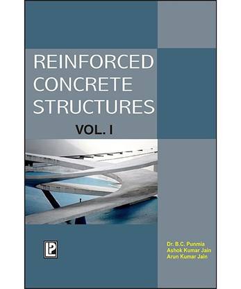 Reinforced Concrete Structures: Volume I