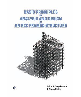 Basic Principles of Analysis and Design of an RCC Framed Structures
