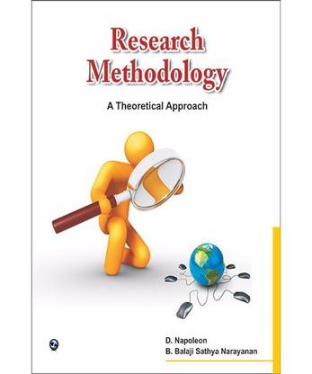 Research Methodology A Theoretical Approach