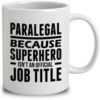 Muggies Magic paralegal because superhero isn t an official jo Ceramic Coffee Mug