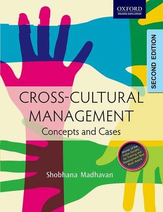 Cross-Cultural Management  - Concepts and Cases