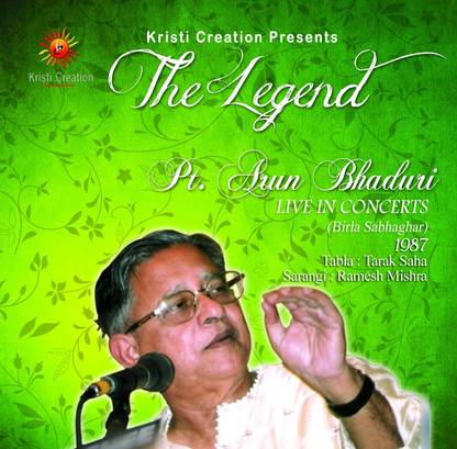 The Legend - Pandit Arun Bhaduri Audio CD Standard Edition