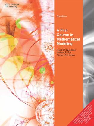 First Course in Mathematical Modeling,a