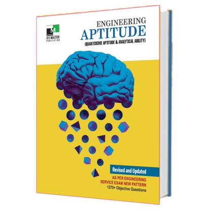 ENGINEERING APTITUDE (QUANTITATIVE APTITUDE and ANALYTICAL ABILITY)