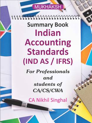 Summary Book Indian Accounting Standards (Ind AS/IFRS)