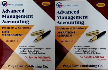 Adanced Management Accounting Problems and Solutions Cost Management Volume-1 and Operations Research Volume-2 For CA Final