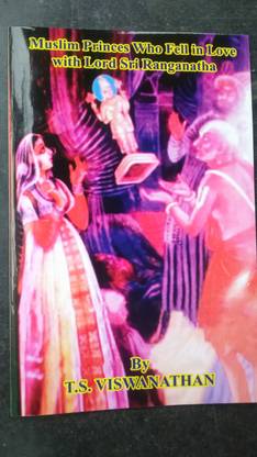 MUSLIM PRINCESS WHO FELL IN LOVE WITH LORD SRI RANGANATHAN