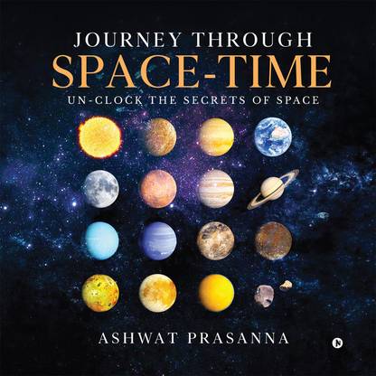 Journey through Space-Time  - Unclock the secrets of Space