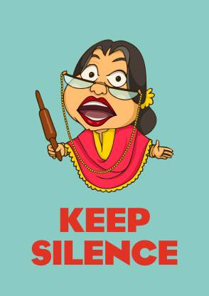 Keep Silence Humor Poster Paper Print