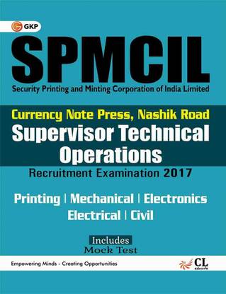 Spmcil Security Printing and Minting Corporation of India Limited Supe  - Printing/Mechanical/Electronics/Electrical/Civil 1 Edition