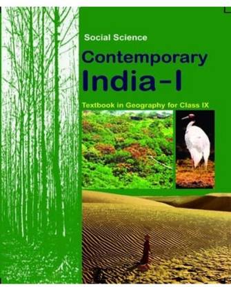 Contemporary India 1 Textbook In Geography For Class 9