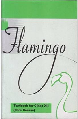 Flamingo - Textbook For Class 12 (Core English)
