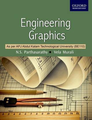 Engineering Graphics - As per APJ Abdul Kalam Technological University (BE 110) First Edition