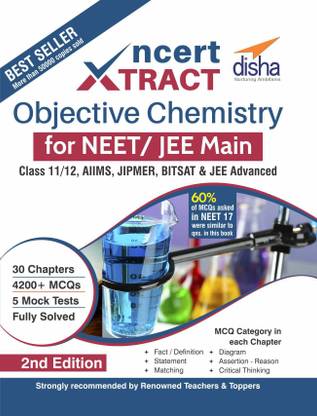 NCERT Xtract � Objective Chemistry for NEET/ JEE Main, Class 11/ 12, AIIMS, BITSAT, JIPMER, JEE Advanced 2nd Edition Second Edition