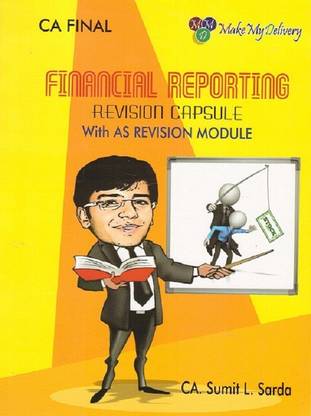 MMD's Financial Reporting Revision Capsule with AS Revision Module for CA Final Nov. 2017 Exam