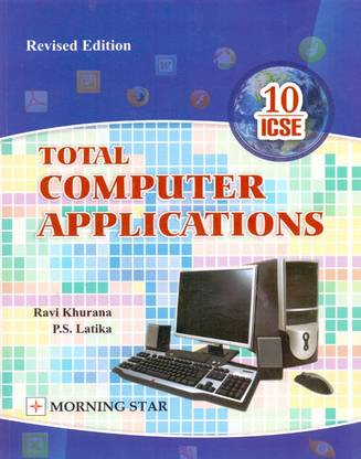 ICSE Total Computer Applications Class - 10