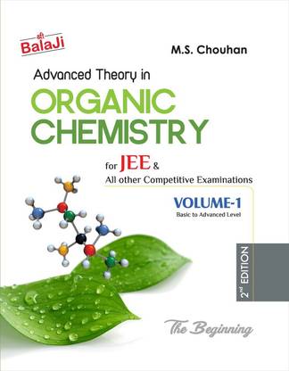 ADVANCE THEORY IN ORGANIC CHEMISTRY FOR JEE AND ALL OTHER COMPETITIVE EXAMINATIONS  - THEORY BOOK