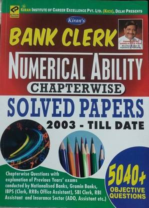 Bank Clerk Numerical Ability Chapterwise Solved Papers 5040+ Objective Questions