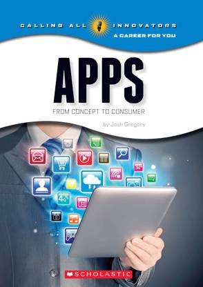 Calling All Innovators: Apps  - From Concept to Consumer
