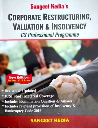 Corporate Restructuring, Valuation And Insolvency For CS Professional Programme