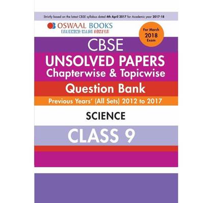 Oswaal Unsolved Paper Question Bank Class 9 Science (Mar.2018 Exam)