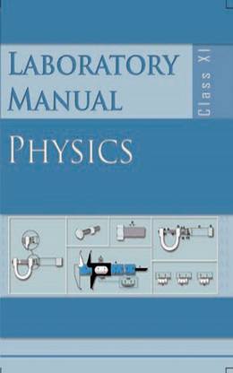 Ncert Lab Manual Physics class 11th