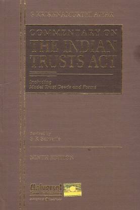 S. Krishnamurthi Aiyar's Commentary on The Indian Trusts Act Revised By S. K. Sarvaria