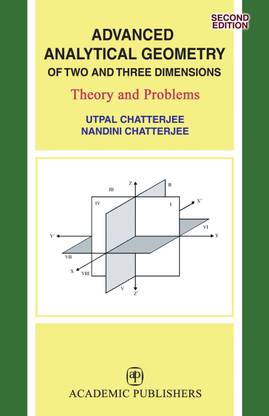 ADVANCED ANALYTICAL GEOMETRY OF TWO AND THREE DIMENSIONS