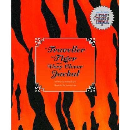 The Traveller, the Tiger and the Very Clever Jackal