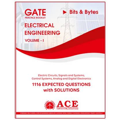 GATE Practice Booklet Electrical Engineering Volume 1,1116 Expected questions with solutions