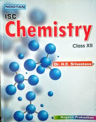 Nootan Isc Chemistry - Class 12 ( For 2018 Exams)