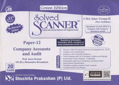 Shuchita Prakashan's Solved Scanner CMA Inter Group II (Old Syllabus) Paper 12 Company Accounts and Audit Green Edition